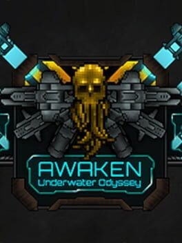 Games like Awaken: Underwater Odyssey