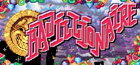 Games like Bajillionaire
