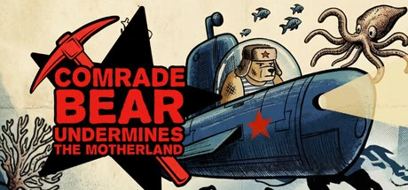 Games like Comrade Bear Undermines The Motherland