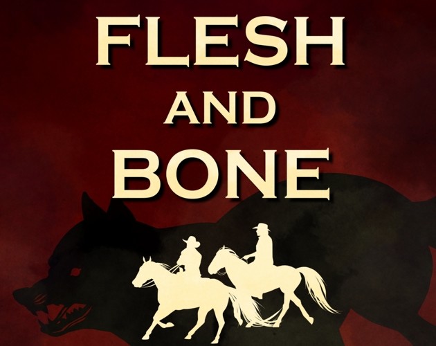 Games like Flesh and Bone