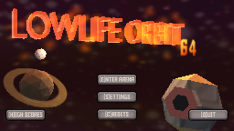 Lowlife Orbit 64 Image