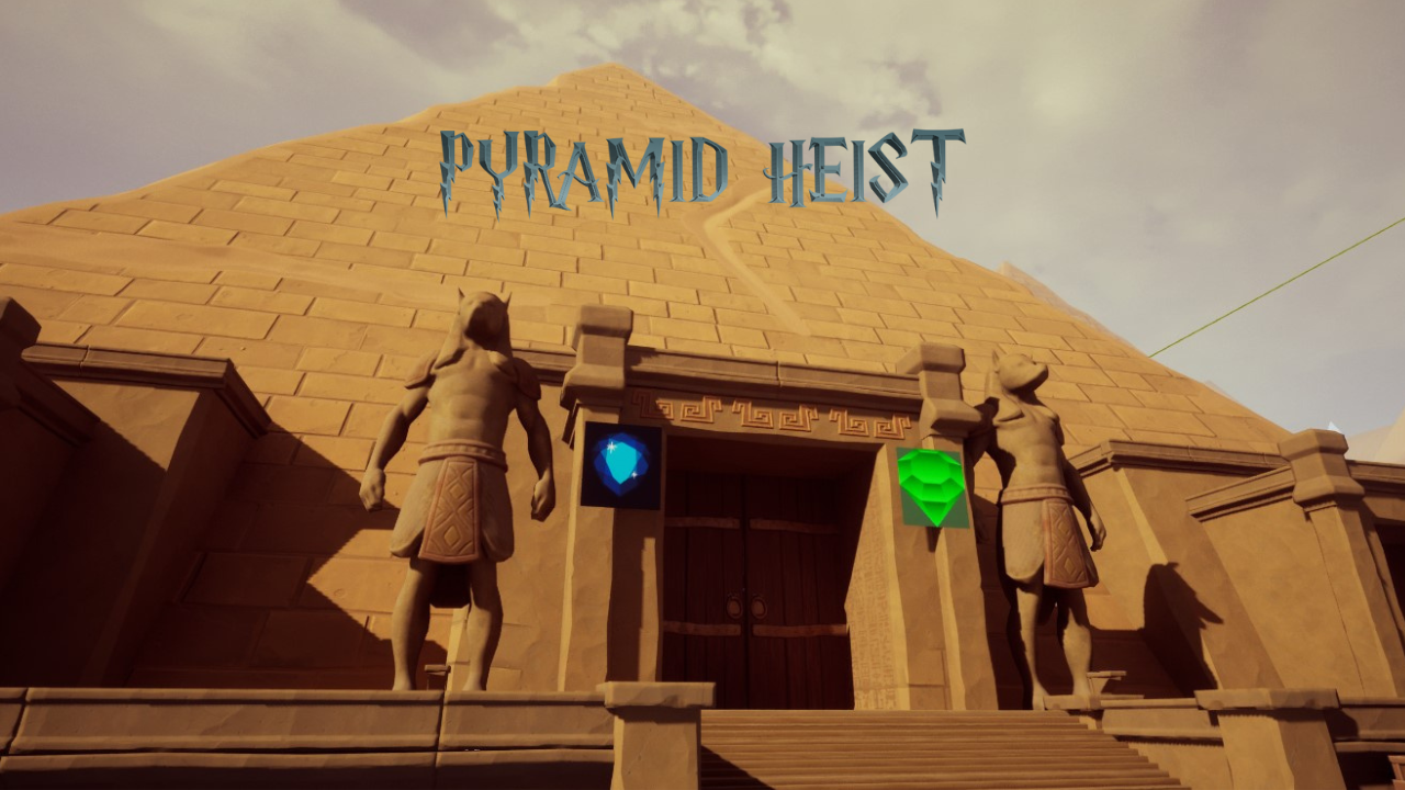 Games like Pyramid Heist