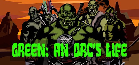 Games like Green: An Orc's Life