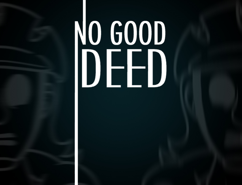 Games like No Good Deed