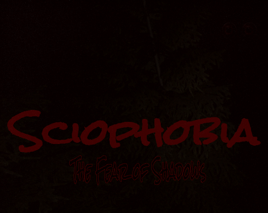 Sciophobia: The Fear of Shadows Game Cover