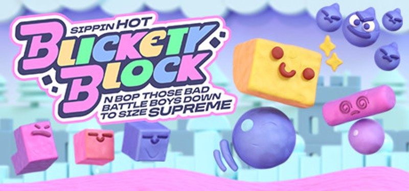 Sippin Hot Blickety Block N Bop Those Bad Battle Boys Down To Size Supreme Image