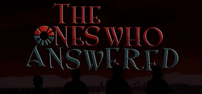 The Ones Who Answered Image
