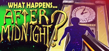 Games like What Happens After Midnight?