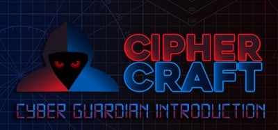 CipherCraft: Cyber Guardian Introduction Image