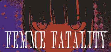 Games like Femme Fatality