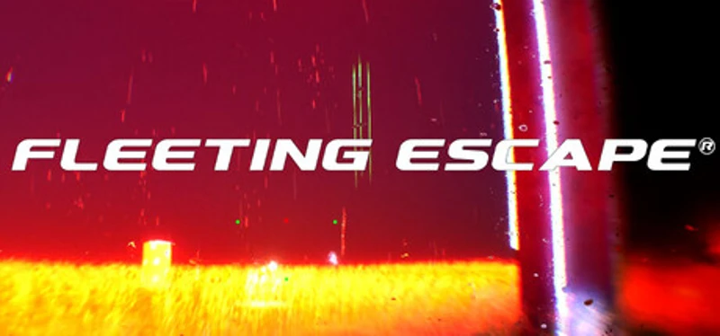FLEETING ESCAPE Image