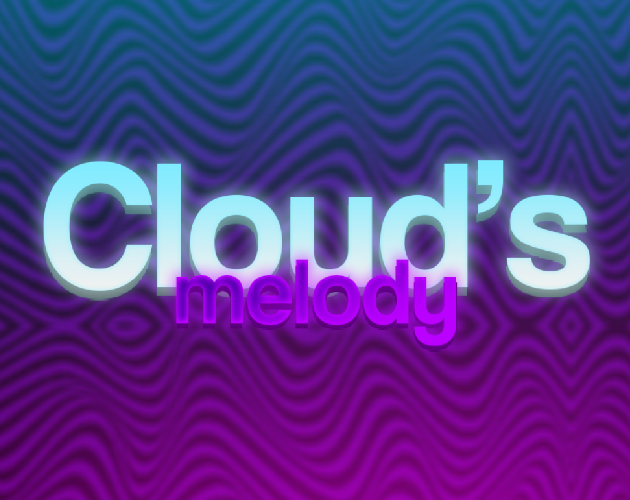 Games like Cloud's Melody