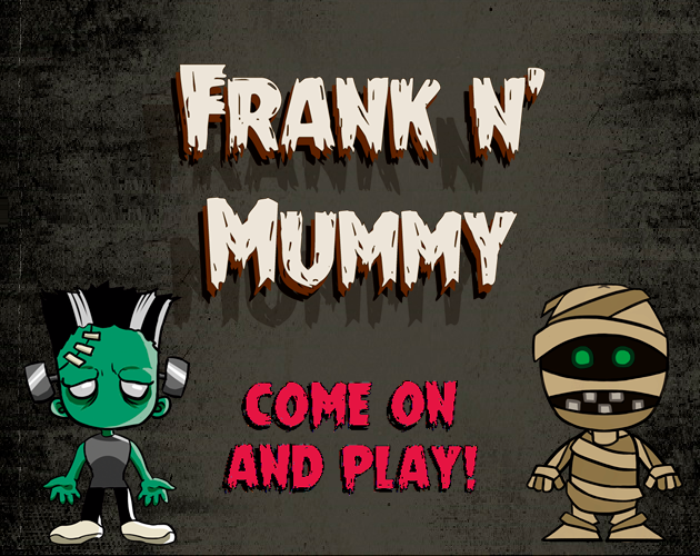 Games like Frank N' Mummy