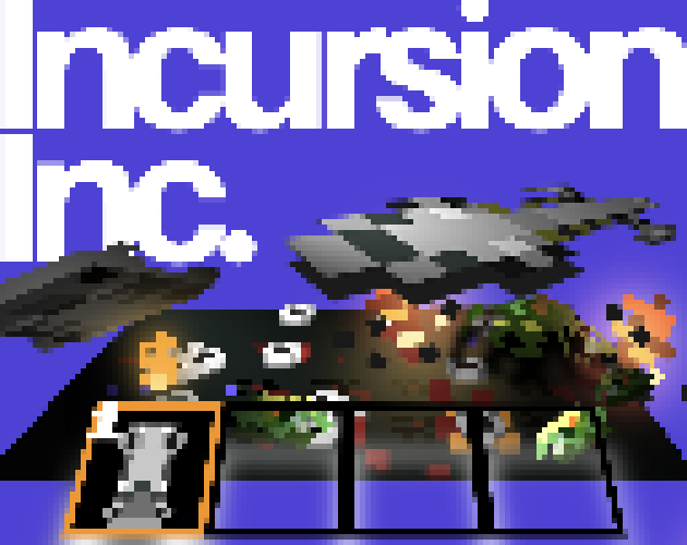 Games like Incursion Inc.