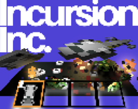 Incursion Inc. Image