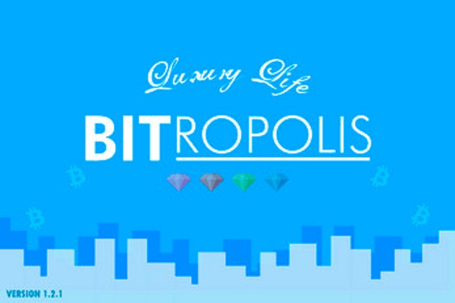 Luxury Life™ Bitropolis Image
