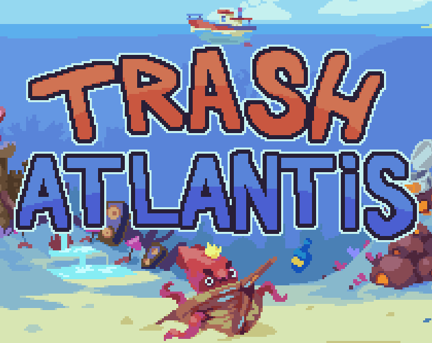 Games like Trash Atlantis