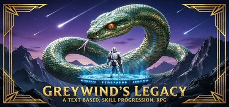 Games like Greywind's Legacy - A Text Based, Skill Progression, RPG