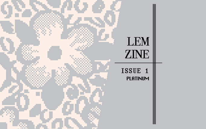 LEM-ZINE 1: PLATINUM Image