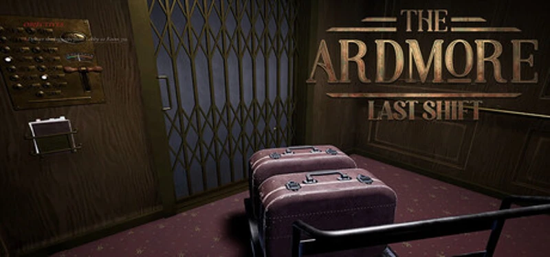 The Ardmore: Last Shift Image
