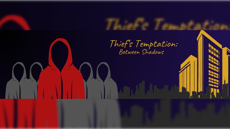 Thief's Temptation: Between Shadows Image