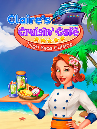 Claire's Cruisin' Cafe: High Seas Cuisine Image