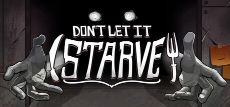 Games like Don't Let It Starve