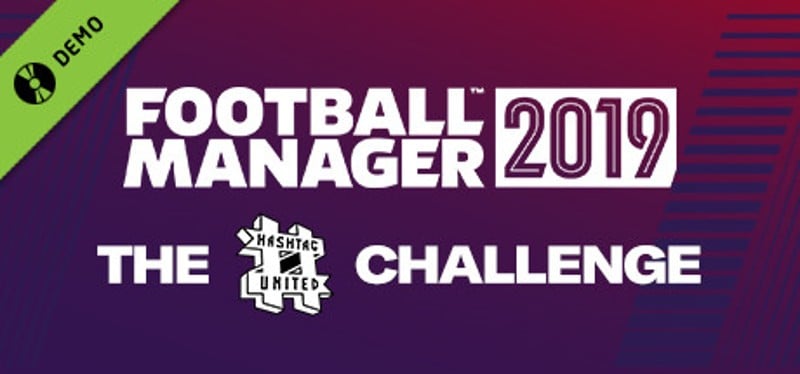 Football Manager 2019: The Hashtag United Challenge Image