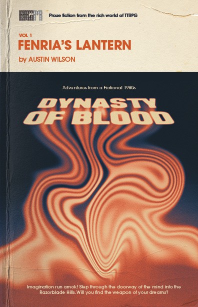 Games like Dynasty of Blood, Vol. 1 - Fenria's Lantern