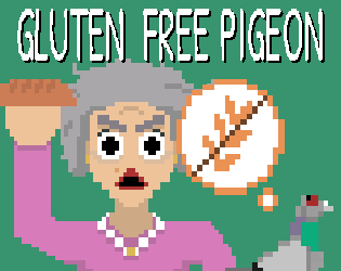 Games like GLUTEN FREE PIGEON