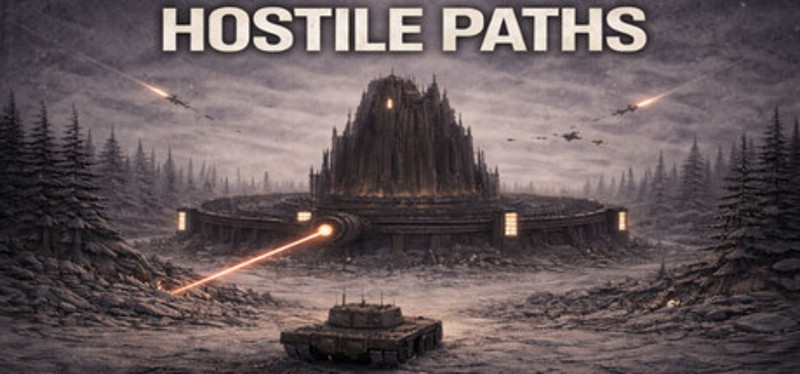 Hostile Paths Image