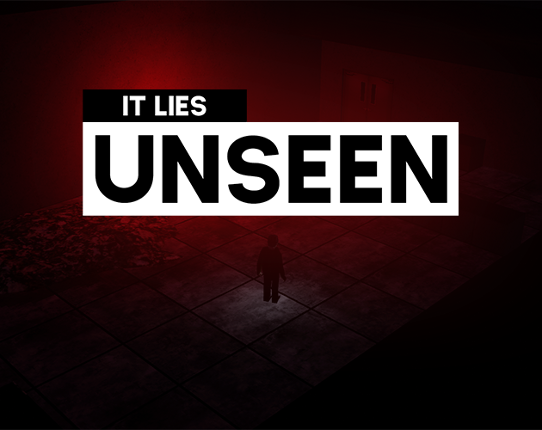 It Lies Unseen Image