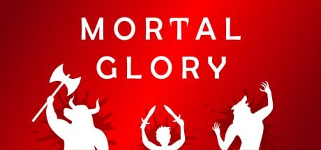 Games like Mortal Glory