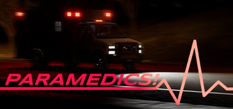 Paramedics! - EMS Simulator Image