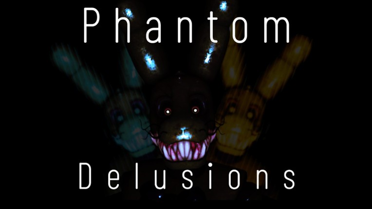 Phantom Delusions Image