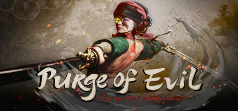 Purge Of Evil: Age of the Fallen Spirits Image
