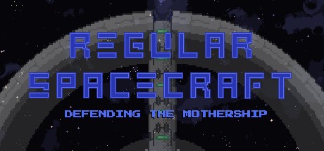 Games like Regular Spacecraft - Defending the Mothership