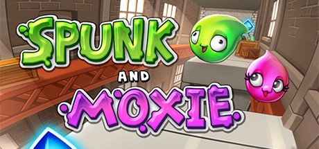 Games like Spunk and Moxie