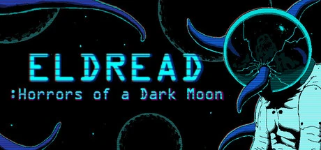 Games like Eldread :Horrors of a Dark Moon