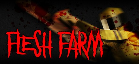 Games like Flesh Farm