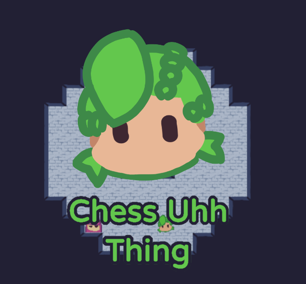 Games like ChessUhhThing