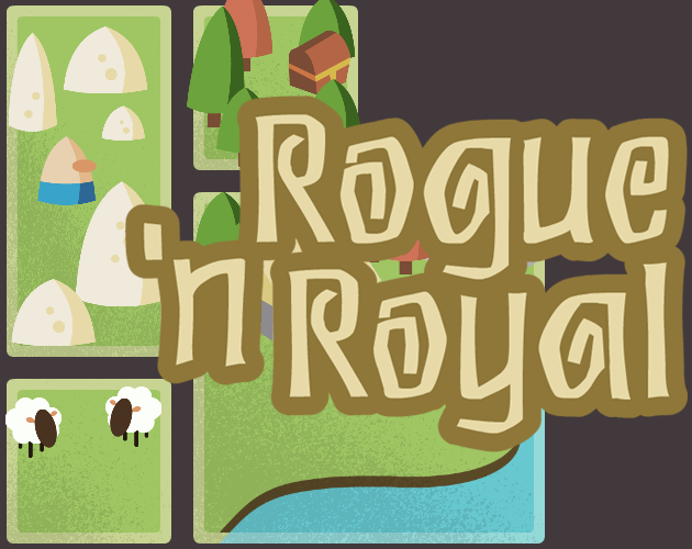 Games like Rogue 'n Royal