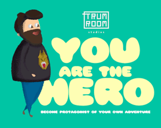 YOU are the HERO: Custom games Image
