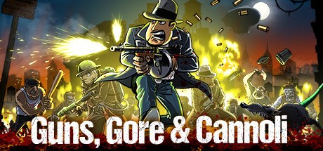 Games like Guns, Gore & Cannoli