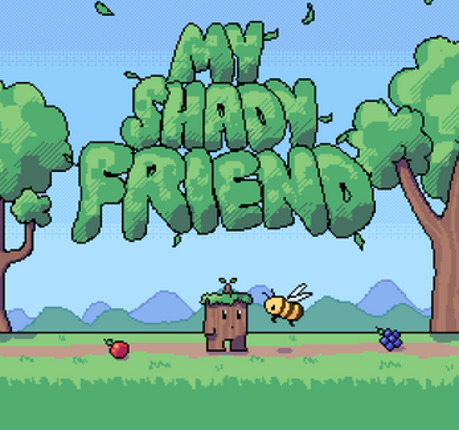 My Shady Friend Image