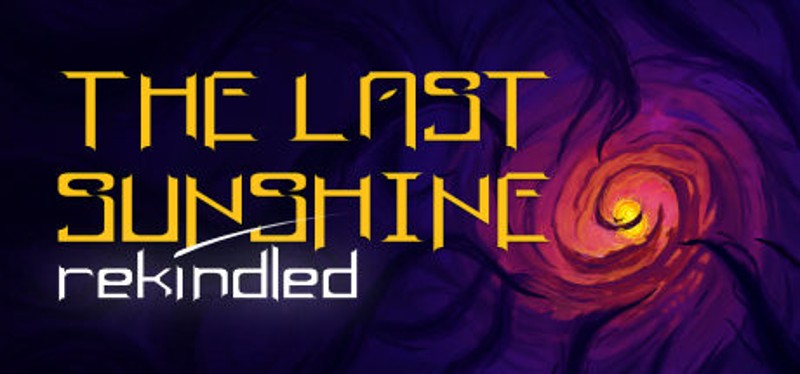 The Last Sunshine: Rekindled Image