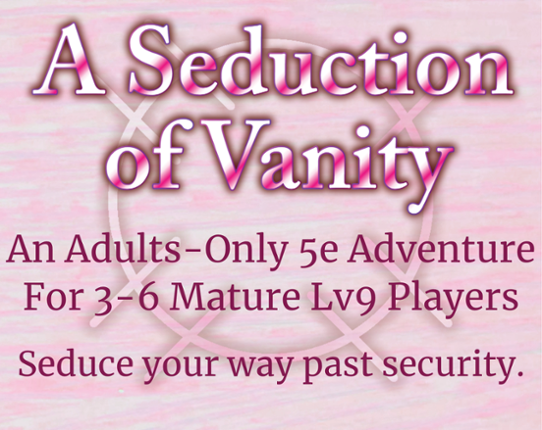 A Seduction of Vanity Image