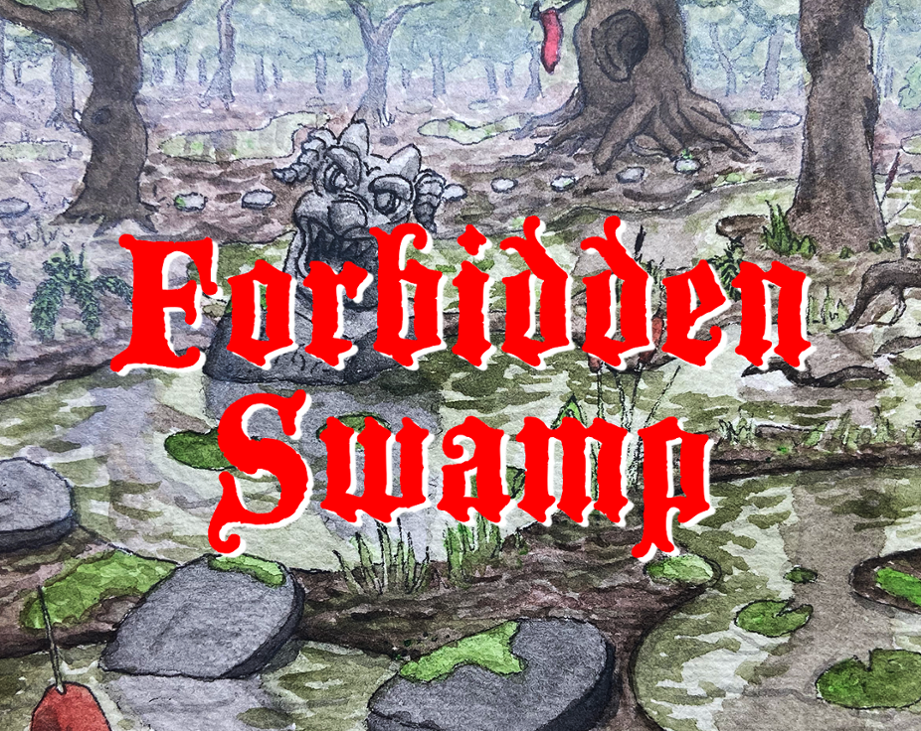 Games like Forbidden Swamp