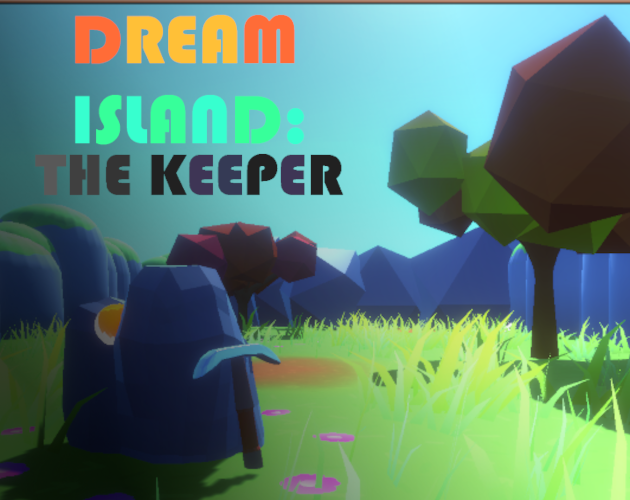 Games like Dream Island: THE KEEPER