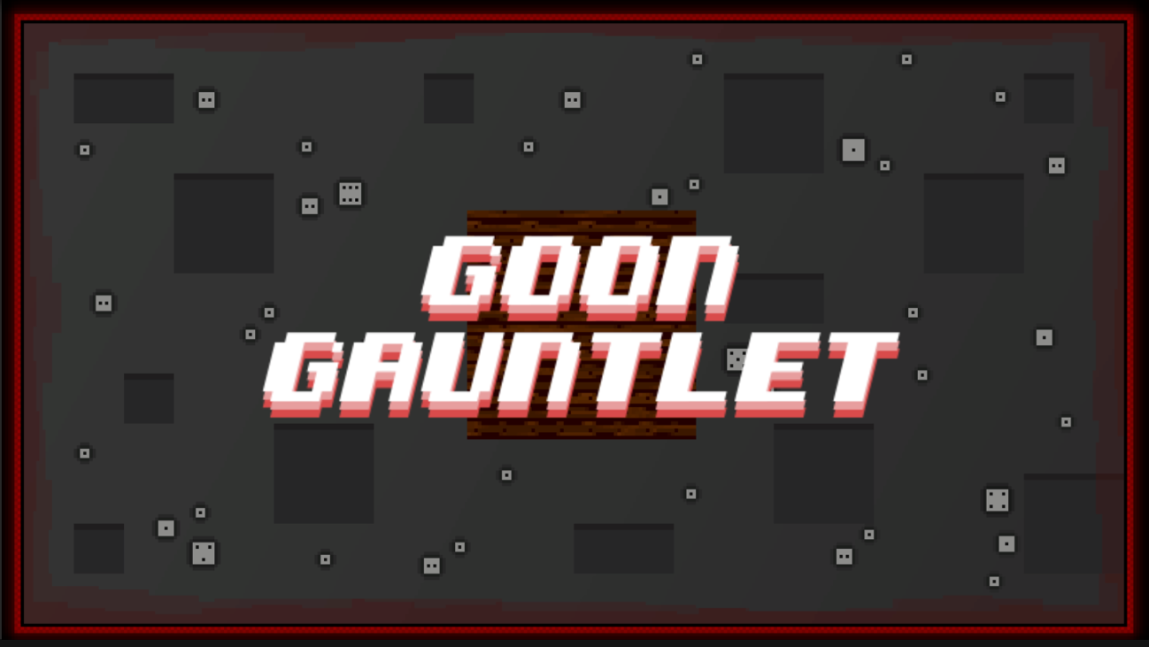 Games like Goon Gauntlet